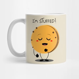 I'm stuffed! Mug